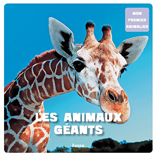 Les animaux géants