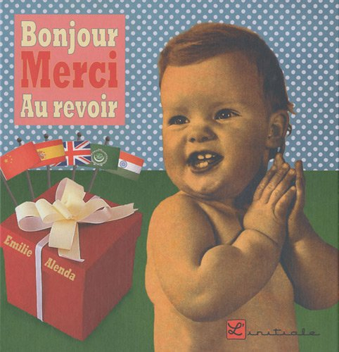 Bonjour, merci, au revoir