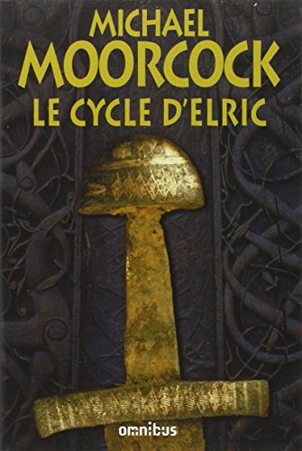 Le cycle d'Elric