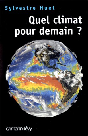 Quel climat pour demain ?