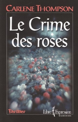 le crime des roses