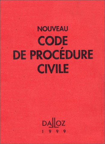 nouveau code de procedure civile. 91ème édition 1999