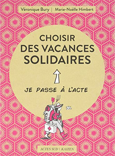 Choisir des vacances solidaires