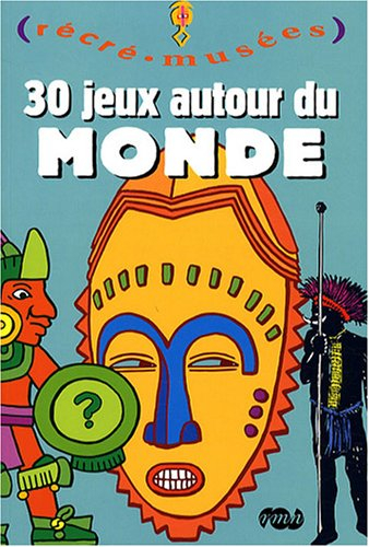 30 jeux autour du monde