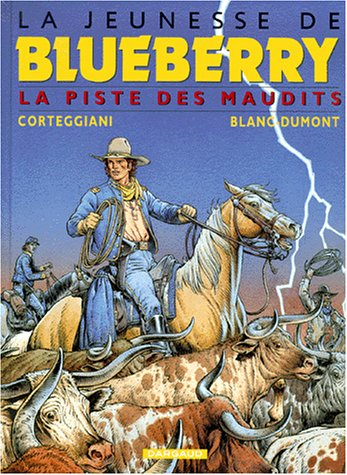 la jeunesse de blueberry, tome 11 : la piste des maudits