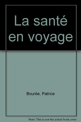 La santé en voyage