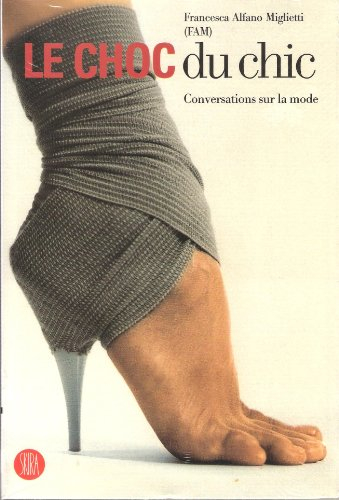 Le choc du chic : conversations sur la mode