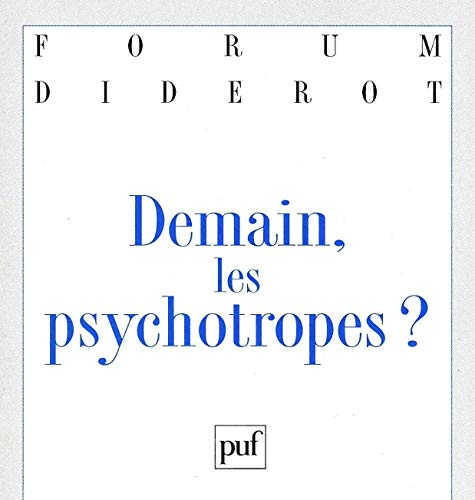 Demain, les psychotropes ?