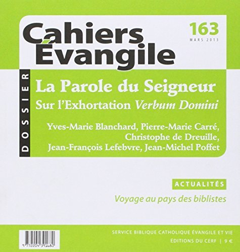 Cahiers Evangile, n° 163. La parole du Seigneur : sur l'exhortation Verbum Domini