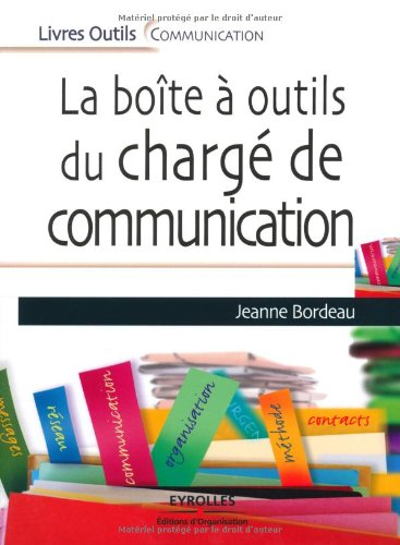 La boîte à outils du chargé de communication