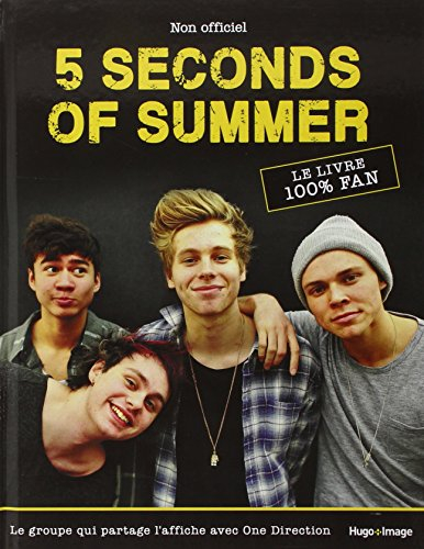 5 seconds of summer : le livre 100 % fan
