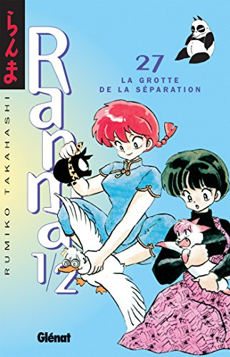 Ranma 1-2. Vol. 27. La grotte de la séparation