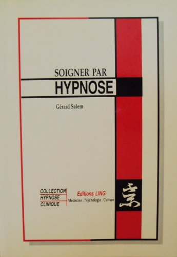 Soigner par Hypnose