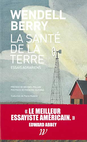 La santé de la terre : essais agrariens