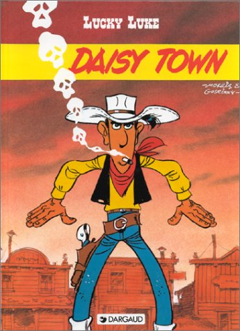 Lucky Luke. Vol. 21. Daisy Town : d'après le dessin animé des auteurs