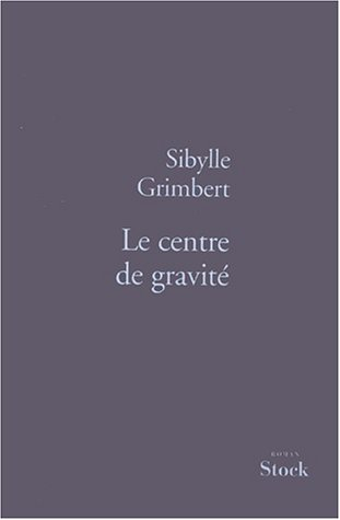 Le centre de gravité