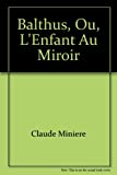 Balthus ou l'enfant au miroir