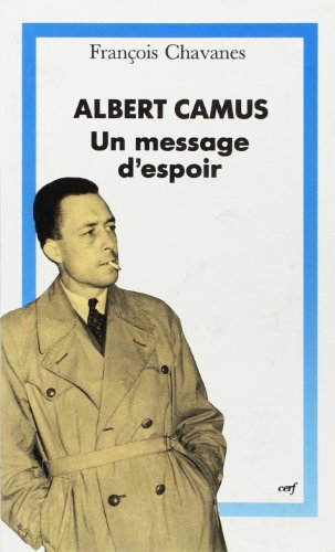 Albert Camus : un message d'espoir