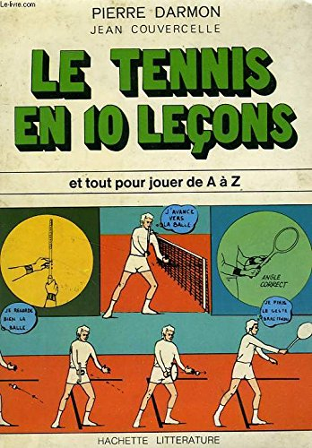 le tennis en 10 lecons