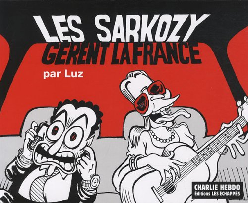 Les Sarkozy gèrent la France