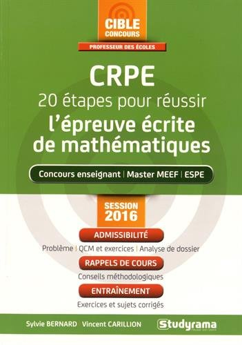 CRPE, 20 étapes pour réussir l'épreuve écrite de mathématiques : concours enseignant, master MEEF, E