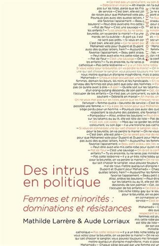 Des intrus en politique : femmes et minorités : dominations et résistances