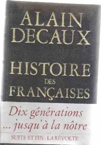 histoire des francaises / tome 2: la revolte