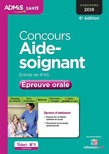 Concours aide-soignant, entrée en IFAS : épreuve orale : concours 2016