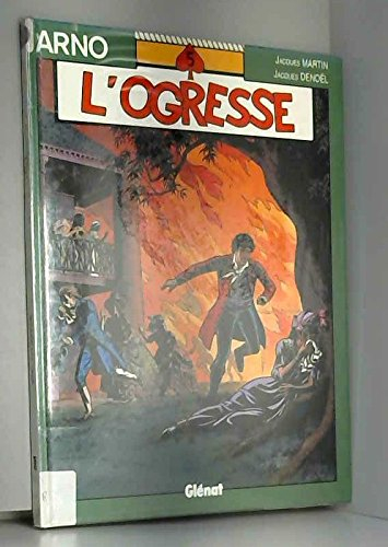 Arno. Vol. 5. L'ogresse