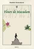 Fleurs de Macadam
