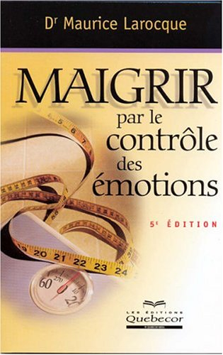 Maigrir par le contrôle des émotions