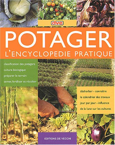 potager : l'encyclopédie pratique