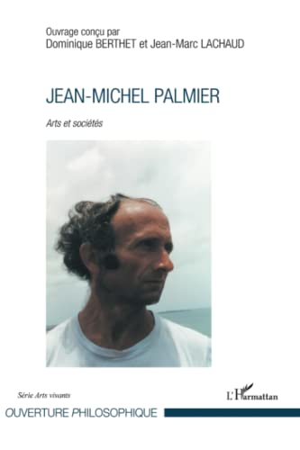Jean-Michel Palmier : arts et société