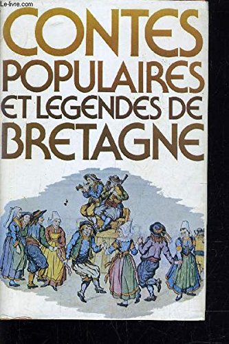 contes populaires et légendes de bretagne (contes populaires et légendes de france)