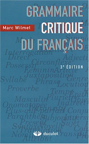 Grammaire critique du français