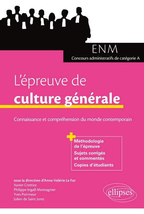 L'épreuve de culture générale : connaissance et compréhension du monde contemporain : ENM, concours 