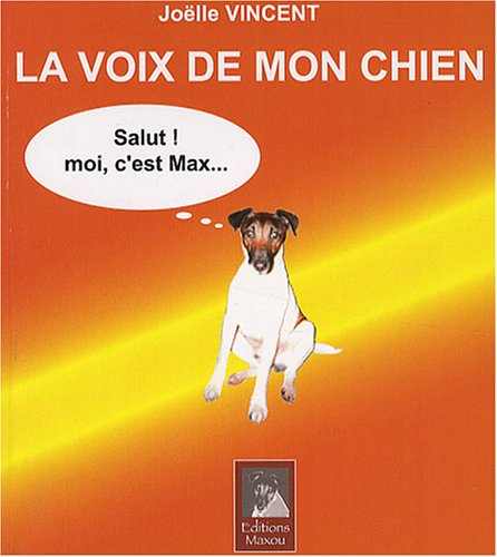 la voix de mon chien