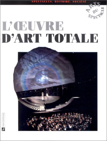 L'oeuvre d'art totale