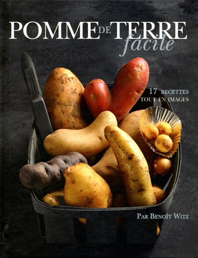 Pomme de terre facile : 17 recettes tout en images