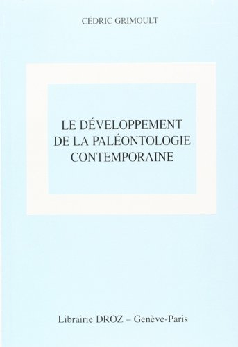 Le développement de la paléontologie contemporaine