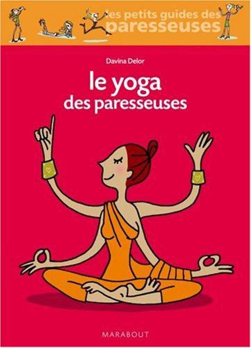 Le yoga des paresseuses