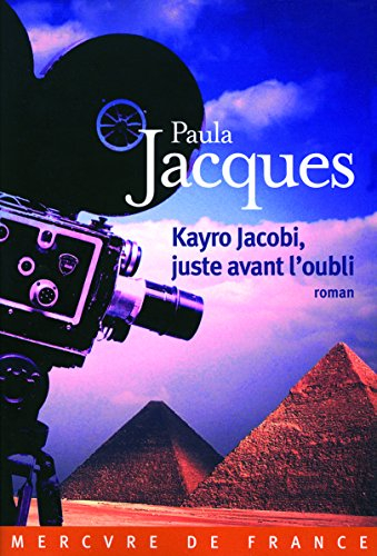 Kayro Jacobi, juste avant l'oubli