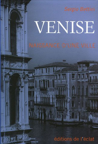 Venise : naissance d'une ville