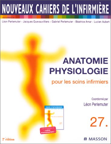 Anatomie-physiologie pour les soins infirmiers