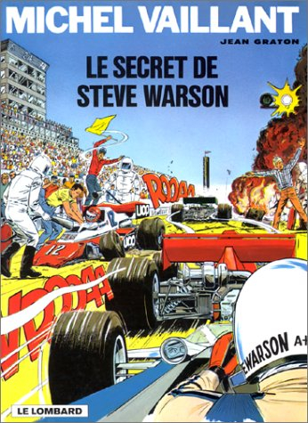 Michel Vaillant. Vol. 28. Le secret de Steve Warson