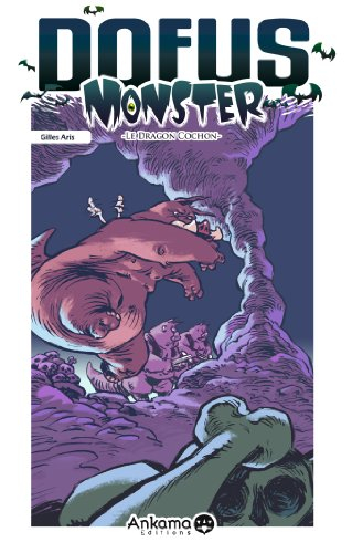 Dofus monster. Vol. 2. Le dragon cochon