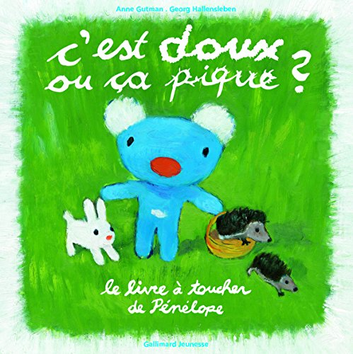 C'est doux ou ça pique ? : le livre à toucher de Pénélope