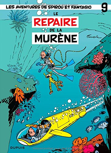 Spirou et Fantasio. Vol. 9. Le Repaire de la murène