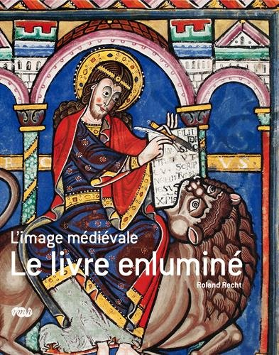 L'image médiévale : le livre enluminé
