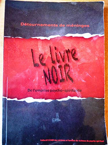 LE LIVRE NOIR de L'EMPRISE PSYCHO-SPIRITUELLE